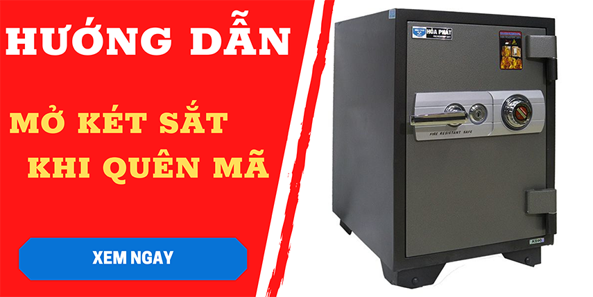 Hướng dẫn cách mở két sắt khi quên mã số