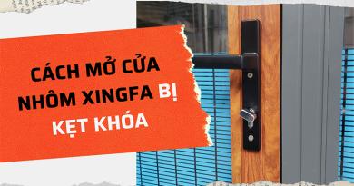 Cách mở cửa nhôm Xingfa bị kẹt khóa