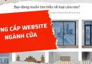 Dịch vụ Website ngành cửa, phụ kiện cửa