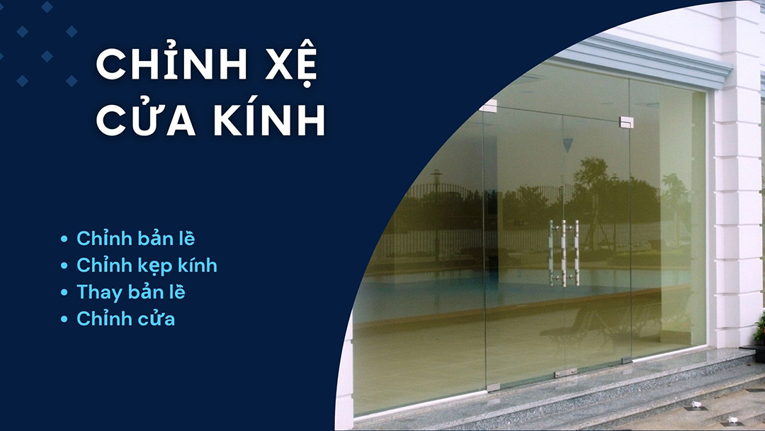 Chỉnh xệ cửa kính cường lực