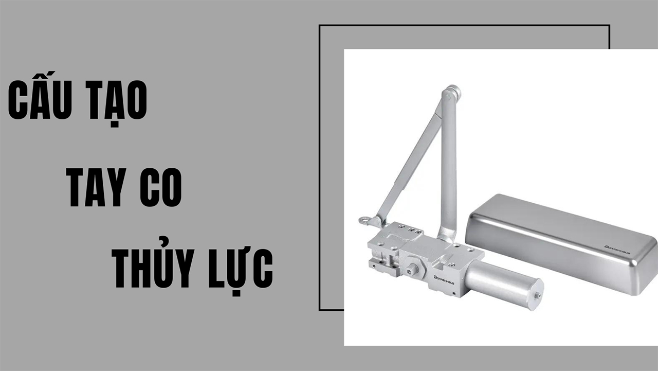 Cấu tạo tay co thủy lực
